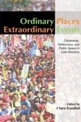 Ordinary Places/Extraordinary Events