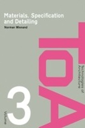 Materials, Specification and Detailing