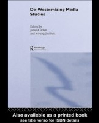 De-Westernizing Media Studies
