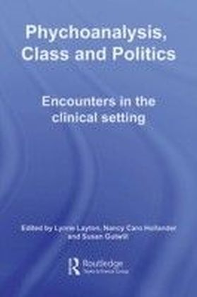 Psychoanalysis, Class and Politics