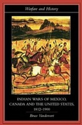 Indian Wars of Canada, Mexico and the United States, 1812-1900