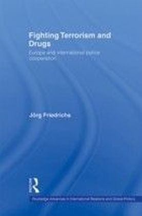 Fighting Terrorism and Drugs