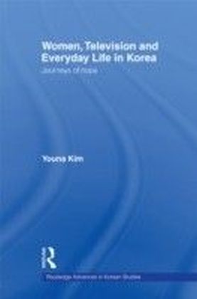 Women, Television and Everyday Life in Korea
