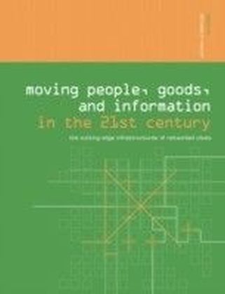 Moving People, Goods and Information in the 21st Century main product photo