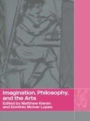 Imagination, Philosophy and the Arts main product photo