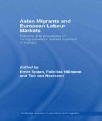 Asian Migrants and European Labour Markets
