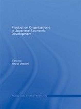 Production Organizations in Japanese Economic Development