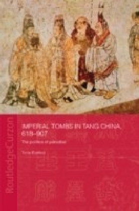 Imperial Tombs in Tang China