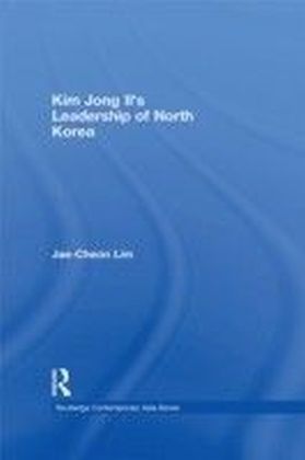 Kim Jong Il's Leadership of North Korea