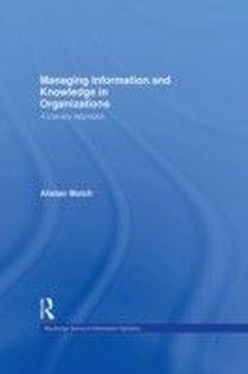 Managing Information and Knowledge in Organizations