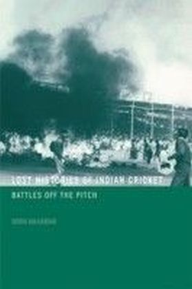 Lost Histories of Indian Cricket