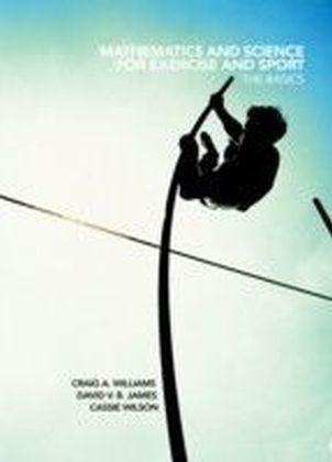 Mathematics and Science for Sport and Exercise