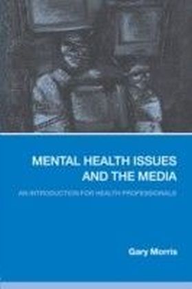 Mental Health Issues and the Media