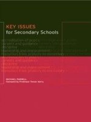 Key Issues for Secondary Schools