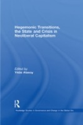 Hegemonic Transitions, the State and Crisis in Neoliberal Capitalism main product photo