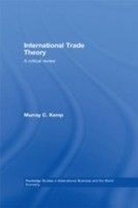 International Trade Theory: A Critical Review