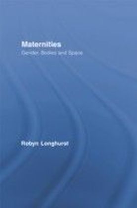 MATERNITITES, GENDER, BODIES AND SPACES