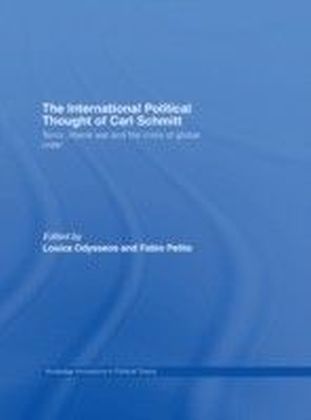 International Political Thought of Carl Schmitt