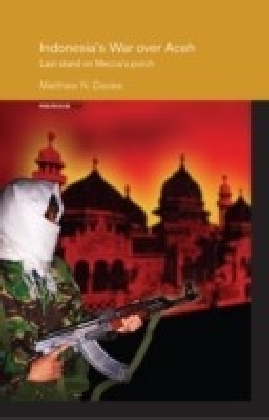Indonesia's War over Aceh