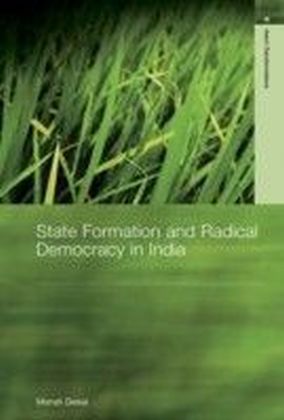 State Formation and Radical Democracy in India