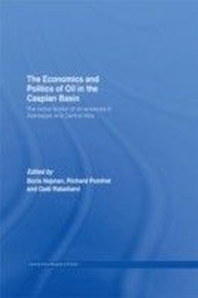 Economics and Politics of Oil in the Caspian Basin
