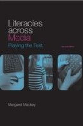 Literacies Across Media