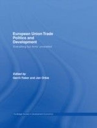 European Union Trade Politics and Development