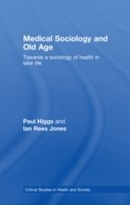 Medical Sociology and Old Age