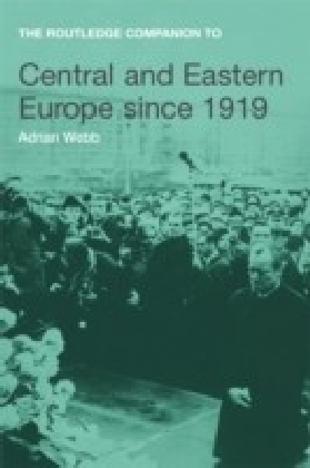 Routledge Companion to Central and Eastern Europe since 1919