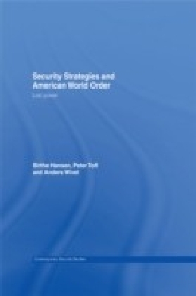 Security Strategies and American World Order
