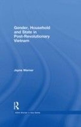 Gender, Household and State in Post-Revolutionary Vietnam