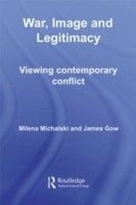 War, Image and Legitimacy