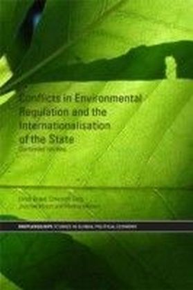 Conflicts in Environmental Regulation and the Internationalization of the State
