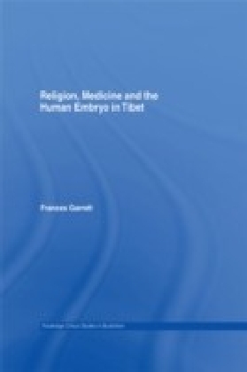 Religion, Medicine and the Human Embryo in Tibet