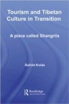 Tourism and Tibetan Culture in Transition
