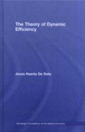 Theory of Dynamic Efficiency