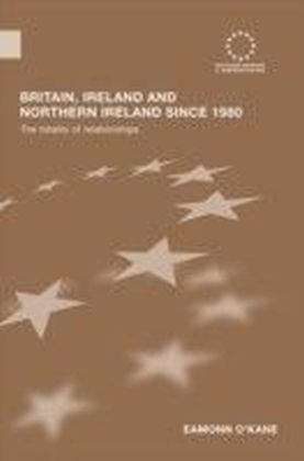 Anglo- Irish Relations and the Northern Ireland Conflict