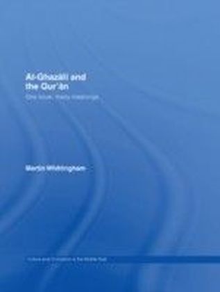 Al-Ghazali and the Qur'an