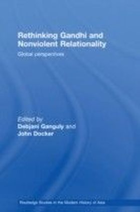 Rethinking Gandhi and Nonviolent Relationality
