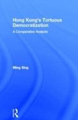 Hong Kong's Tortuous Democratization