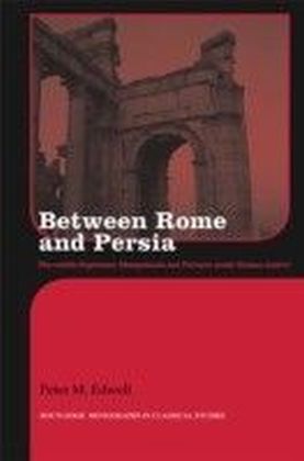 Between Rome and Persia