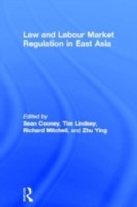Law and Labour Market Regulation in South East Asia