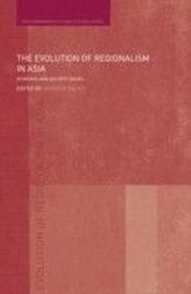 Evolution of Regionalism in Asia