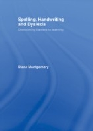 Spelling,, Handwriting and Dyslexia