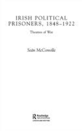 Irish Political Prisoners 1848-1922
