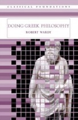 Doing Greek Philosophy