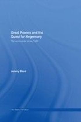 Great Powers and the Quest for Hegemony