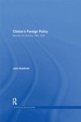 CLINTON'S FOREIGN POLICY 1992-2000