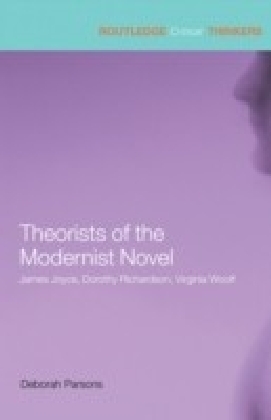 Theorists of the Modernist Novel