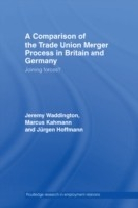 Comparison of the Trade Union Merger Process in Britain and Germany